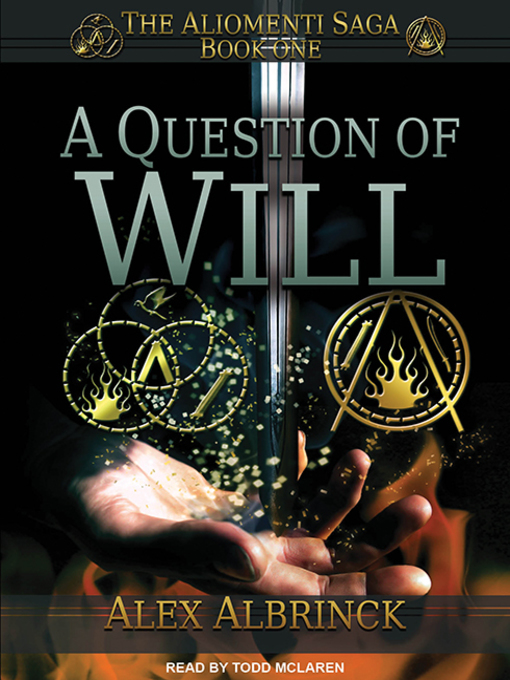 Title details for A Question of Will by Alex Albrinck - Available